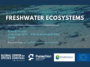 Freshwater Ecosystems Flyer final Freshwater Ecosystems Flyer final